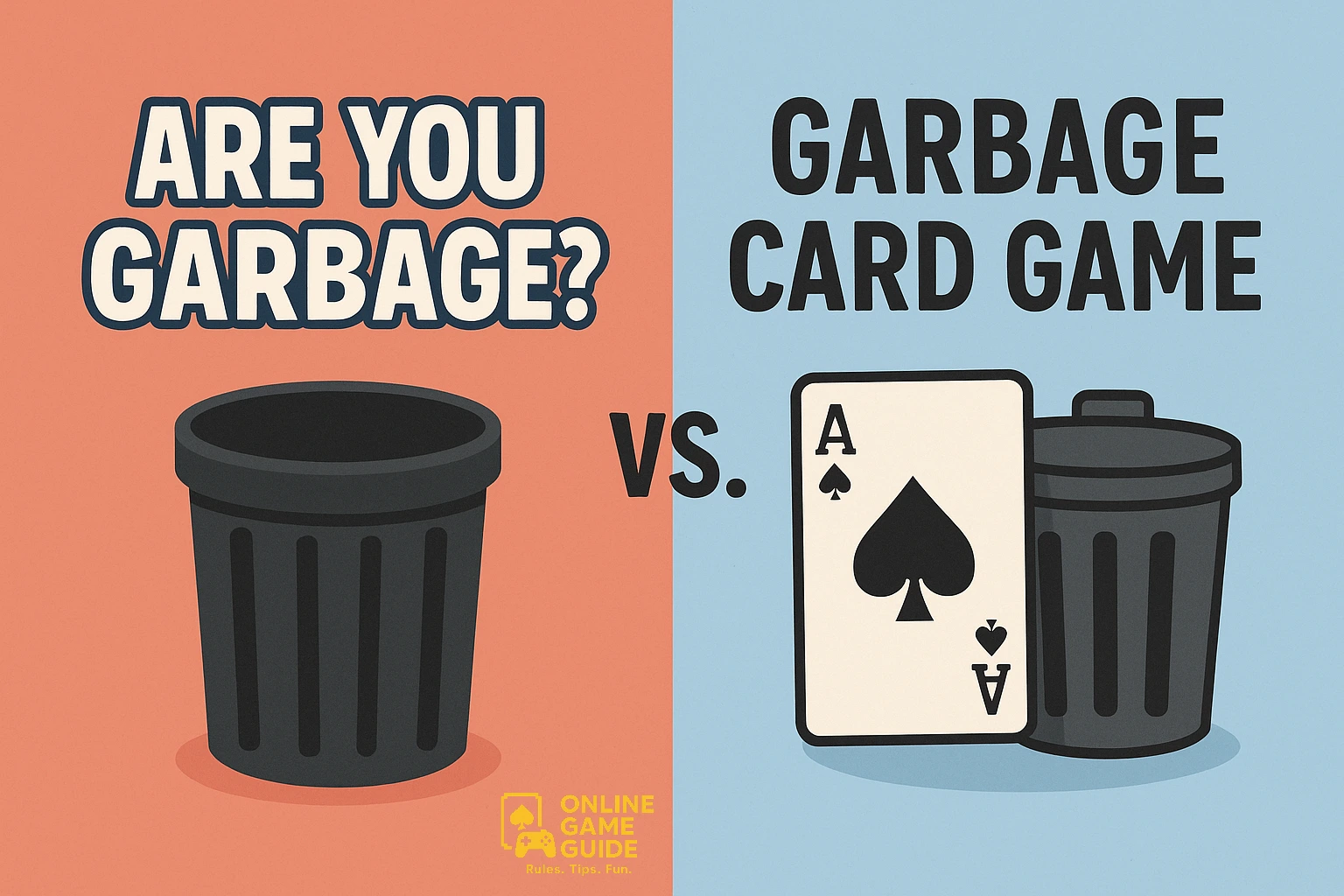 are you garbage card game are you garbage card game onlinegameguide.com